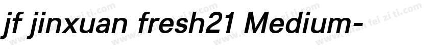 jf jinxuan fresh21 Medium字体转换